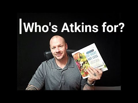 Who is the Atkins Diet good for?