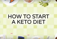 How to Start a Keto Diet