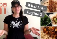 FOLLOWING THE ENGINE 2 MEAL PLAN – 7 DAY RESCUE – WHAT I EAT IN A DAY