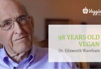 Dr. Ellsworth Wareham – 98 years old vegan