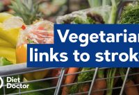 Do vegetarian diets prevent strokes?