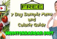 Mediterranean Diet 7 Day Sample Menu and USDA Calorie Guide Free