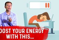 How To Boost Your Energy on Keto (Ketogenic Diet)? – Dr. Berg