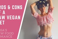 PROS AND CONS OF A RAW FOOD VEGAN DIET LIFESTYLE || MINDSET CHANGE