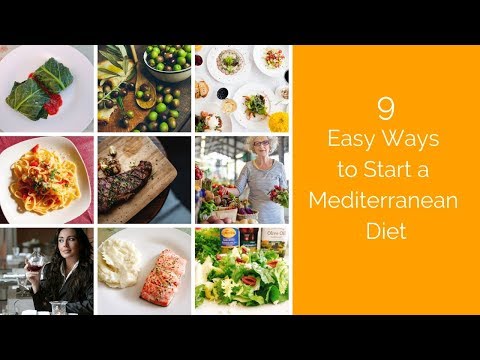 9 Easy Ways to Start a Mediterranean Diet