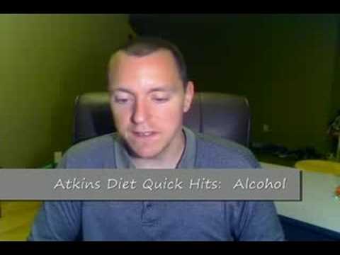 Atkins Diet Quick Hits - Can I drink alcohol?