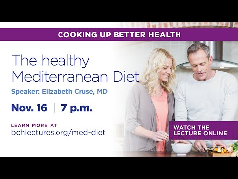 BCH Lecture: The Mediterranean Diet