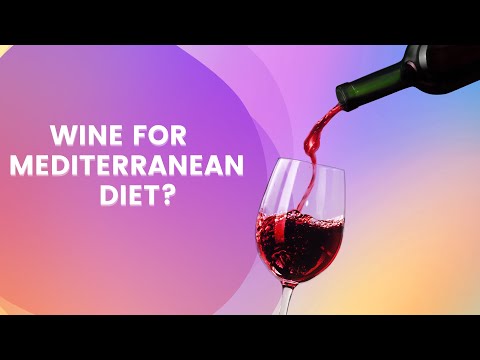 Can You Drink Wine On The Mediterranean Diet - What Kinds Are Best?