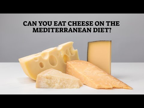 Can You Eat Cheese On The Mediterranean Diet?