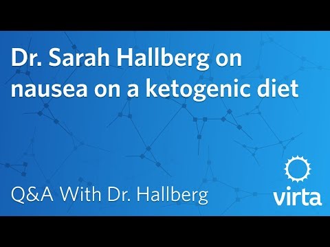 Dr. Sarah Hallberg on nausea on a ketogenic diet