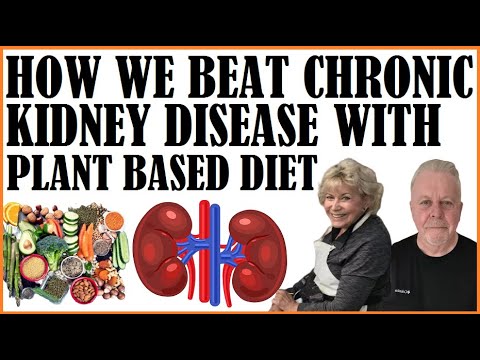 How We Beat Chronic Kidney Disease With A Plant Based Diet!