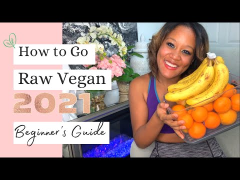 How to Start a Raw Food (Vegan) Diet | Beginner's Guide ✿