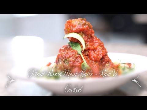 Plant Based Meat Balls Raw Vs Cooked