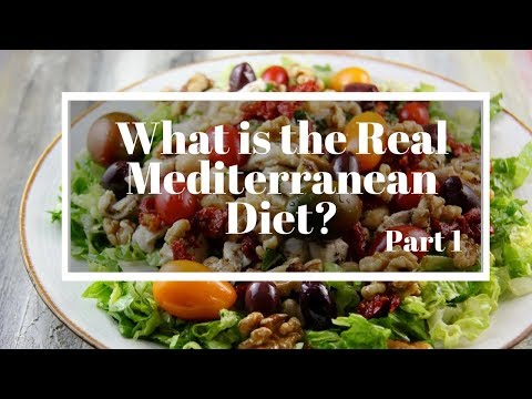 What is the real Mediterranean Diet?  Part 1